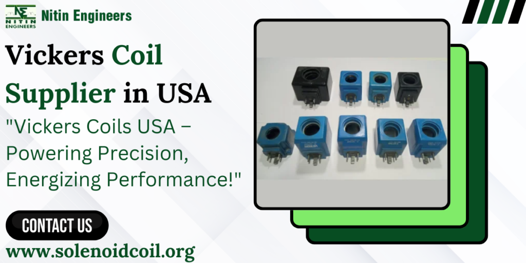 Vickers Coil Supplier in USA